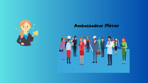 Image principale pour Ambassadeur Métier